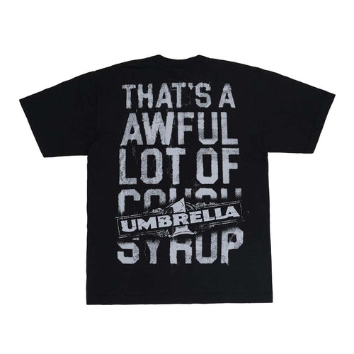 Awful Lot of Cough Syrup Black Umbrella Tee