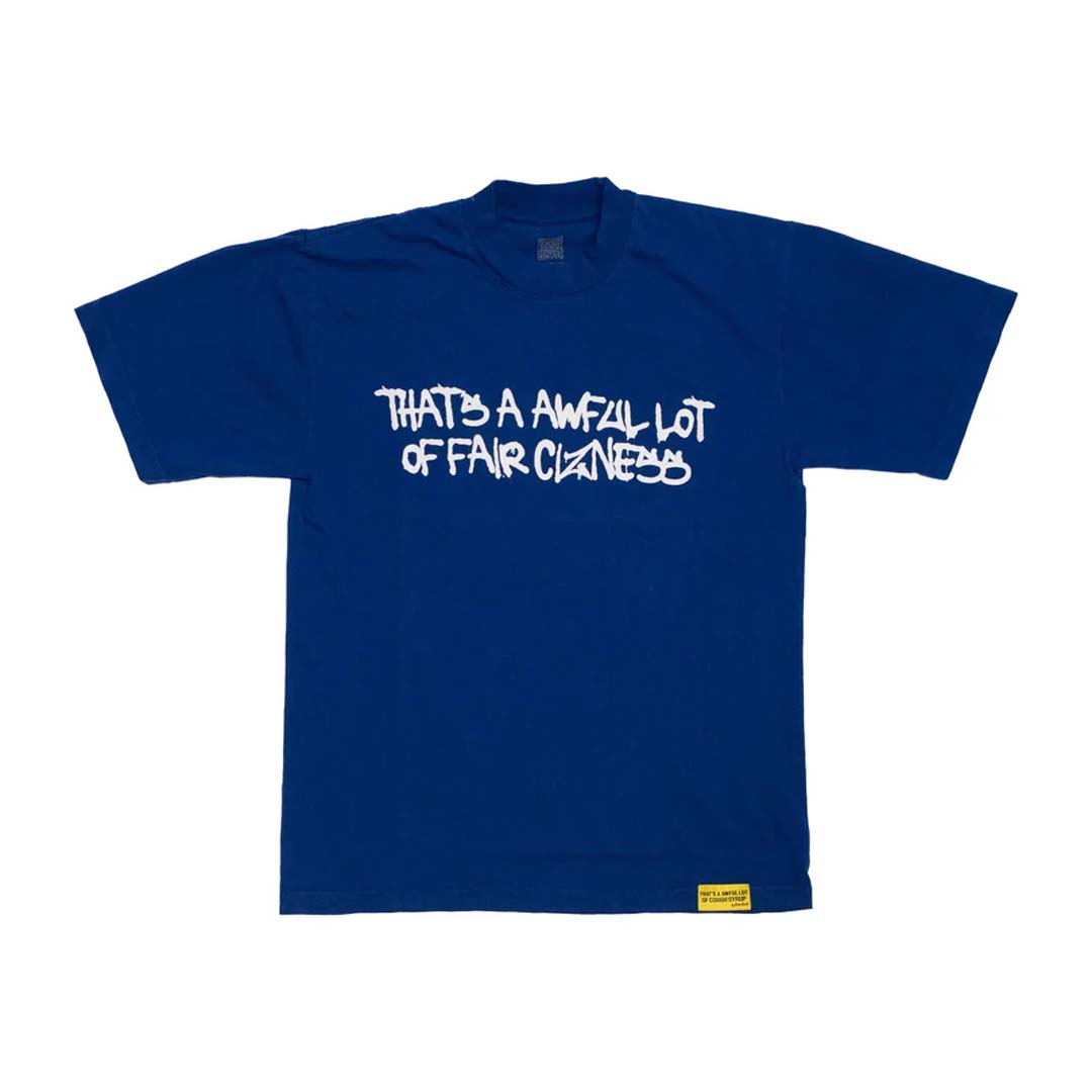 Awful Lot of Cough Syrup Blue Cizness Tee
