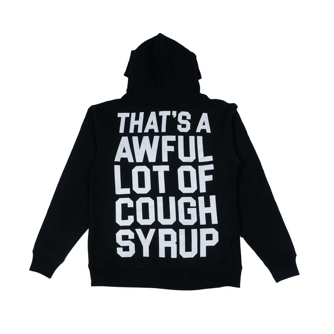 Awful Lot of Cough Syrup Spell Out Black White Hoodie