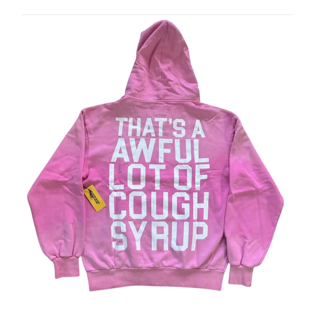 Awful Lot of Cough Syrup Spell Out Pink Hoodie