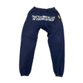 Awful Lot of Cough Syrup Spell Out Sweatpants Navy